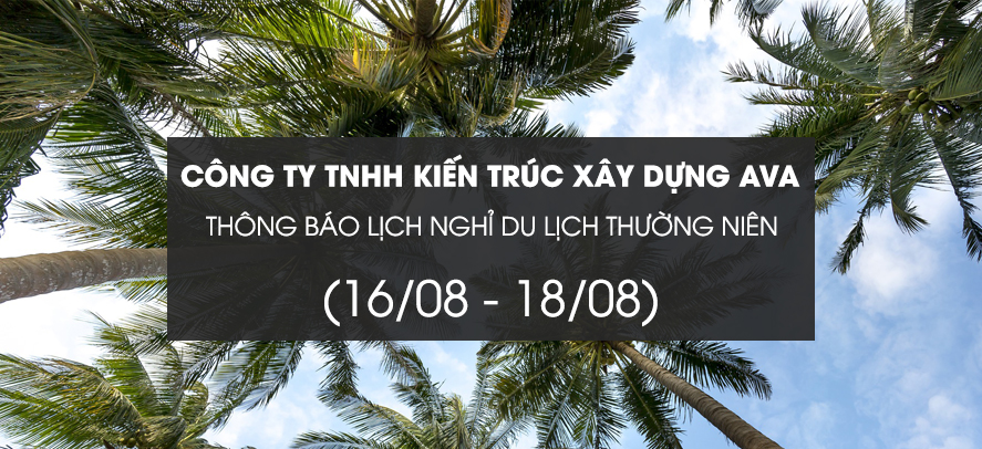 THÔNG BÁO LỊCH NGHỈ DU LỊCH THƯỜNG NIÊN 2019